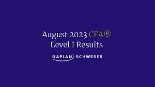August 2023 CFA® Level I Results