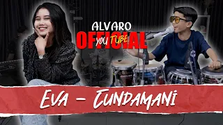 CUNDAMANI - EVA ft ALVARO KENDANG | Live Cover