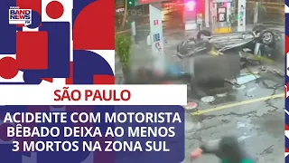 Acidente com motorista embriagado deixa ao menos 3 mortos na Zona Sul de São Paulo