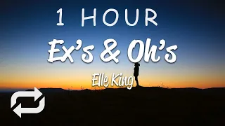 [1 HOUR 🕐 ] Elle King - Ex's & Oh's (Lyrics)