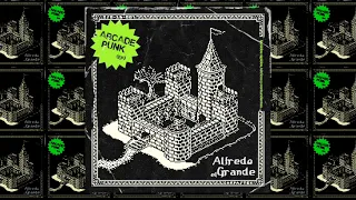 Alfredo el Grande - Arcade Punk (2024)