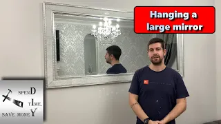 Hanging a large mirror or picture. Step by step guide.