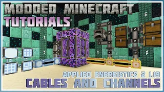 Applied Energistics 2:  Cables and Channels - Minecraft 1.16 - 1.19 - Modded Minecraft Tutorial