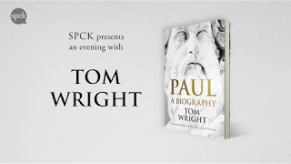 An Evening with Tom Wright on "Paul: A Biography"