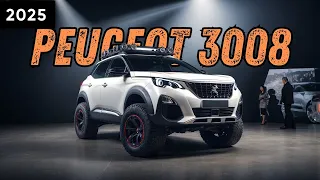 All New! 2025 Peugeot 3008 Finally Unveiled