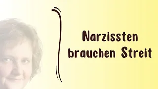 Narzissten brauchen STREIT - Narzissmus erkennen