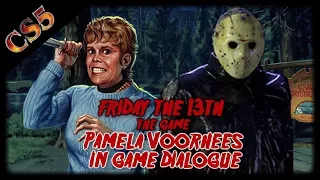 All Pamela Voorhees in game Dialogue from Friday the 13th the game