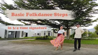 Basic Folkdance Steps in 3/4 Time Signature: [With Choreography]