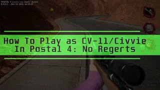 How To Play As Civvie In Postal 4