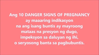 THE TEN (10) DANGER SIGNS OF PREGNANCY