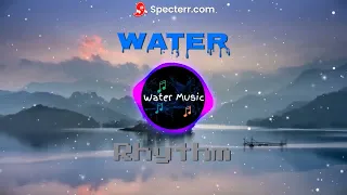 Water - Rhythm (House)