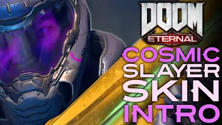 Doom Eternal - Cosmic Slayer Skin Intro