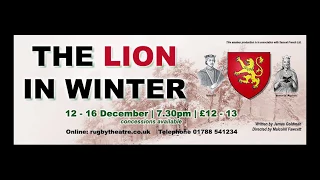 The Lion In Winter Trailer (Rugby Theatre)