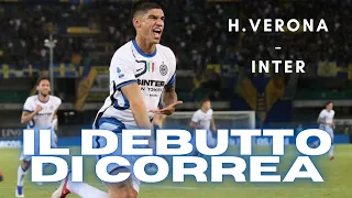 IL DEBUTTO DI CORREA CON L'INTER VS H. VERONA - GOAL, ASSIST AND SKILLS