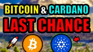 LAST CHANCE TO BUY 1 WHOLE BITCOIN (3 MONTH WARNING)! IS CARDANO A 'TOP' CRYPTO INVESTMENT?