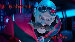 Dr. Robotnik Tribute- Unstable