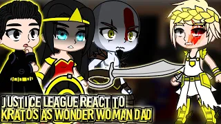 Justice league react to kratos as Wonder Woman dad | Gacha Club || Part 14