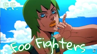 F.F.- Foo Fighters [JJBA Musical Letmotif /AMV]