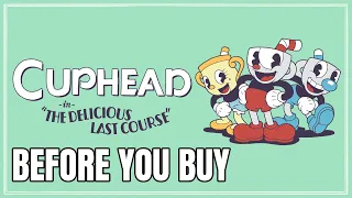 Cuphead: The Delicious Last Course - 10 Things You Need to Know Before You Buy