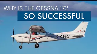 Why Is The Cessna 172 So Successful?