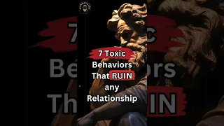 7 Toxic Behaviors That RUIN  relationship #shorts #stoicism #toxicrelationships #relationshipadvice