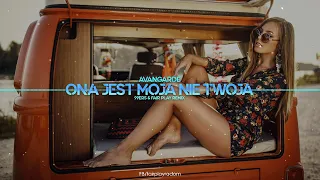 Avangarde - Ona Jest Moja Nie Twoja (99ers & Fair Play Remix) Disco Polo 2022