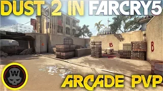 DE_DUST 2! SNIPER PVP! FAR CRY 5 ARCADE GAMEPLAY