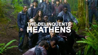 The Delinquents | Heathens