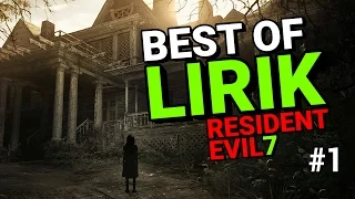 BEST OF Lirik x Resident Evil 7 - Part 1