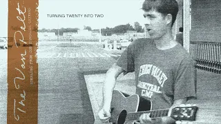 The Van Pelt "Turning Twenty Into Two" [Official Audio]