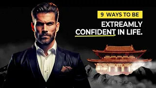 ✅ 9 Ways To Be EXTREMELY More Confident In LIFE