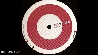 Baby Ford - Built In