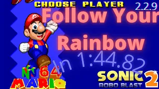 Follow your Rainbow In 1:44.82 as N64 Mario (PB) SRB2