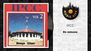 IPCC - Re mmone | Official Audio