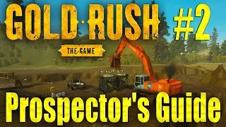 Gold Rush: The Game - Prospector's Guide - Tier II & Useful Tips! Episode 2