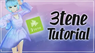 3tene VTuber Tutorial and Full Guide 2020 [ With Time Stamps ]