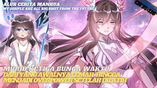 TERLALU OVERPOWER DEWA TERKUAT KEMBALI KE MASA LALU (CH 91-116) | ALUR CERITA MANHUA OVERPOWER