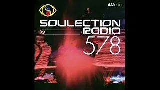 Soulection Radio Show #578