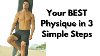 3 Simple Steps To A Better Body