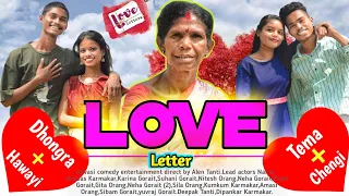 Love Letter  || New Adivasi Comedy || Directed by Elen Tanti  || Latest Sadri comedy.