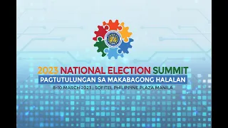 CONTINUING COVERAGE OF THE 2023 NATIONAL ELECTION SUMMIT PAGTUTULUNGAN SA MAKABAGONG HALALAN