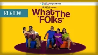 What the Folks (Season 1) Full Web Series Review |  Dice Media