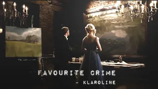 They make me feel special | Klaroline | Favourite Crime