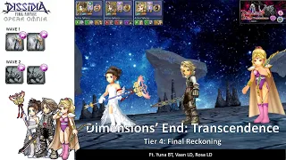 DFFOO GL (Dimensions' End Transcendence, Tier 4 Reckoning) Yuna BT, Vaan LD, Rosa LD