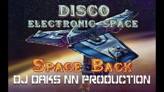 SPACE BACK (DJ DAKS NN PRODUCTION) AB DLS