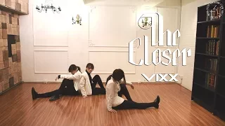 빅스(VIXX) - The Closer Dance Cover by ►ZIRCON_HK◄