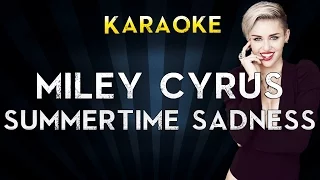 Summertime Sadness - Lana Del Rey / Miley Cyrus (Karaoke Instrumental Lyrics Cover Sing Along)