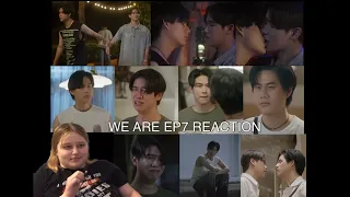 We Are Series EP7 REACTION