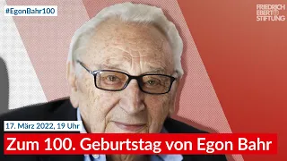Zum 100. Geburtstag von Egon Bahr | EgonBahr100
