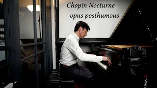 ショパン　夜想曲（ノクターン）第20番 嬰ハ短調 遺作 / Chopin Nocturne cis moll opus posthumous